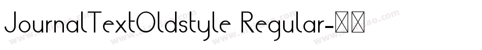 JournalTextOldstyle Regular字体转换